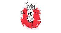Karl: Mit Liebe geht niemand verloren.