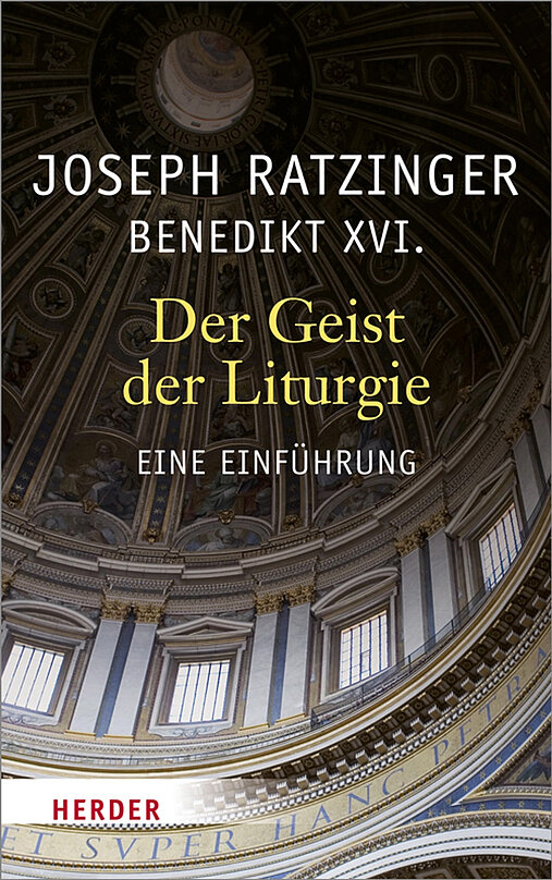 Buch von Joseph Ratzinger "Der Geist der Liturgie"