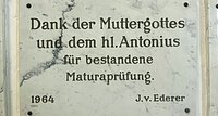 Dem heiligen Antonius dankt man mit einer Votivtafel.