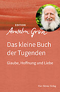 Buchcover von Anselm Grün: Das kleine Buch der Tugenden