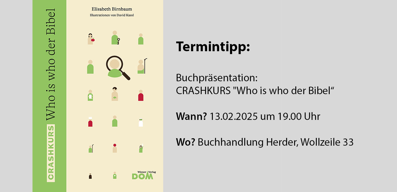 Crashkurs zum Who is who in der Bibel von Elisabeth Birnbaum